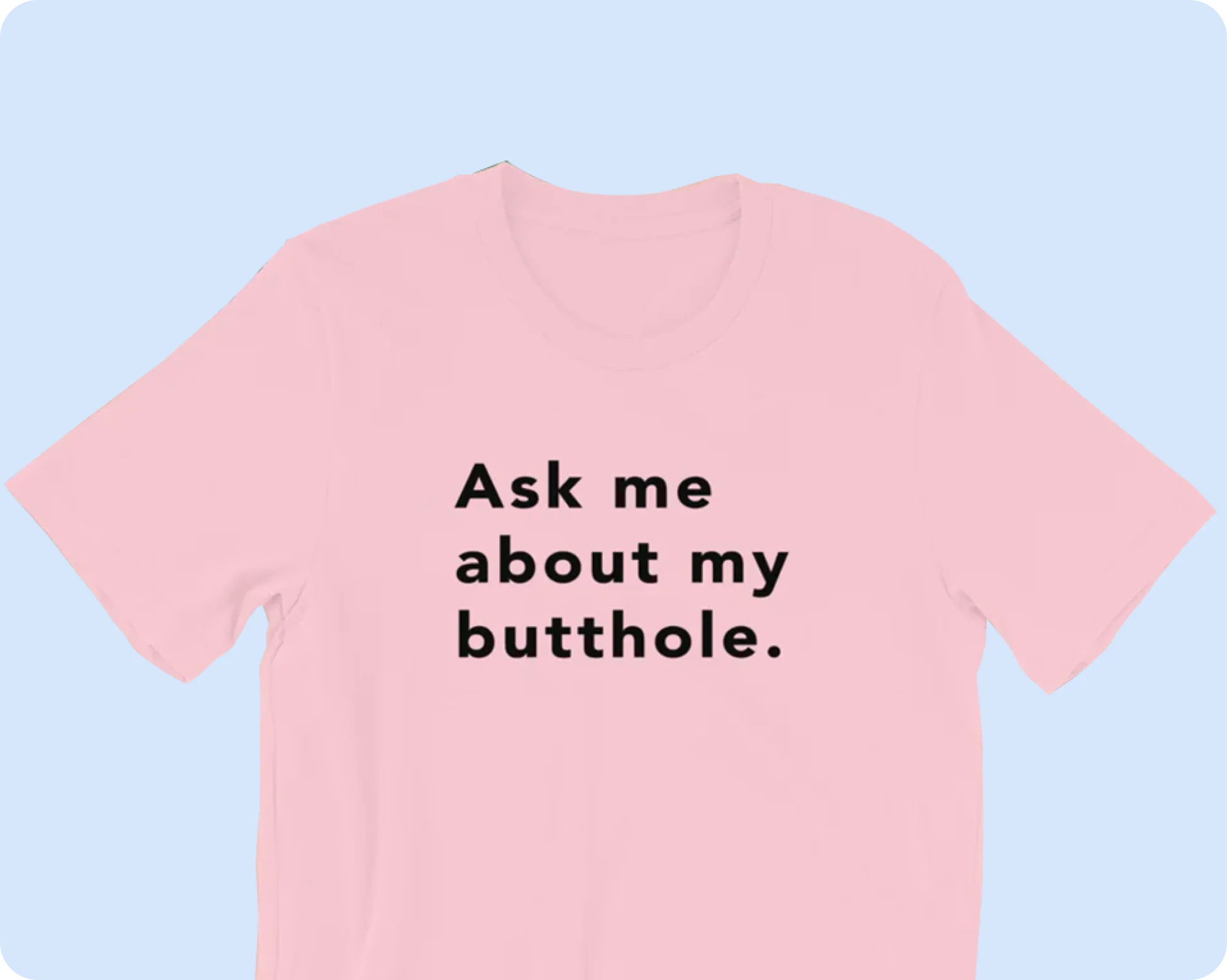 TUSHY Butthole Shirt - Image 2